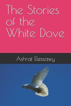 Paperback The Stories of the White Dove Book
