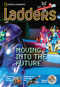 Paperback Ladders Reading Language/Arts Texas 5: Moving Into the Future (two-below; Social-Studies) (Ladders Reading Language/arts, Texas 5 Two-below) Book