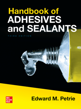 Hardcover Handbook of Adhesives and Sealants, Third Edition Book