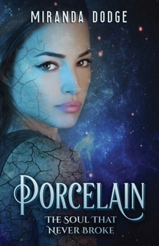 Paperback Porcelain: The Soul That Never Broke Book
