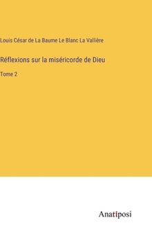 Hardcover Réflexions sur la miséricorde de Dieu: Tome 2 [French] Book