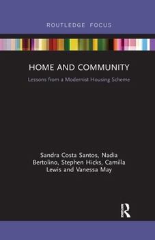Paperback Home and Community: Lessons from a Modernist Housing Scheme Book