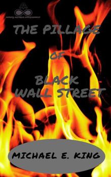 Paperback The Pillage of Black Wall Street Book