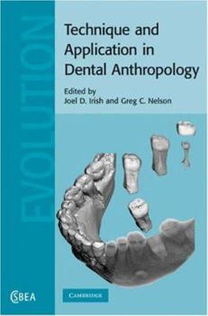 Hardcover Technique and Application in Dental Anthropology Book