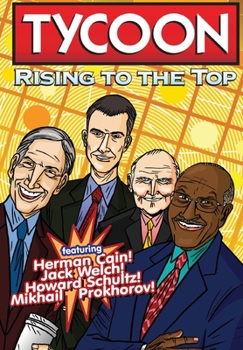 Paperback Orbit: Tycoon: Rise to the Top: Mikhail Prokhorov, Howard Schultz, Jack Welch, and Herman Cain Book