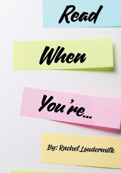 Read When You're...