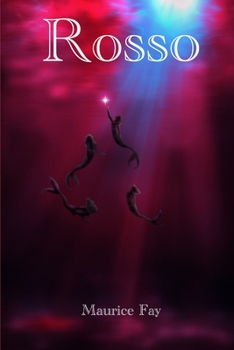 Rosso - Book #3 of the La trilogia del maremoto