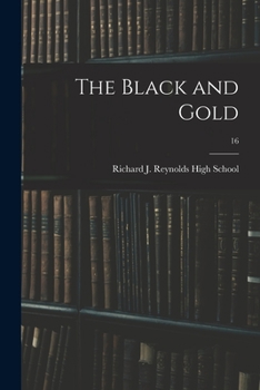 Paperback The Black and Gold; 16 Book