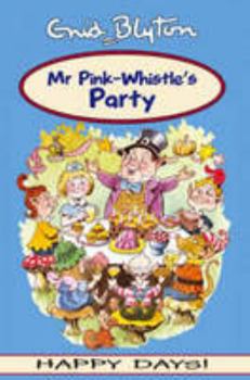 Paperback Mr Pink-Whistle's Party Book