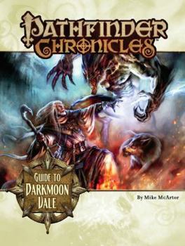 Pathfinder Chronicles: Guide to Darkmoon Vale - Book  of the Pathfinder Campaign Setting