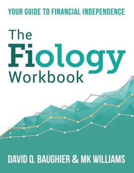 Paperback The Fiology Workbook: Your Guide to Financial Independence Book