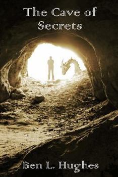 The Cave of Secrets - Book #2 of the Dragon Adventure Series 2