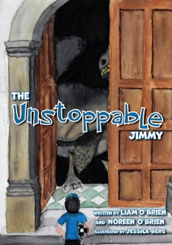 Paperback The Unstoppable Jimmy Book