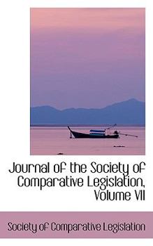 Paperback Journal of the Society of Comparative Legislation, Volume VII Book