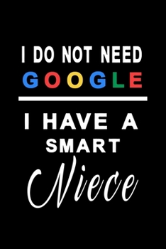 I do not need google i have a smart niece: Notebook graph paper 120 pages 6x9 perfect as math book, sketchbook, workbook and diary A gift for your niece