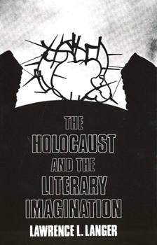 Paperback The Holocaust and the Literary Imagination Book