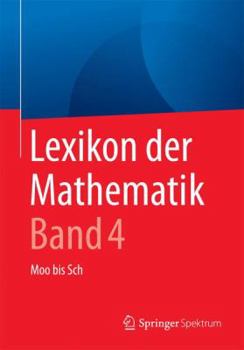 Paperback Lexikon Der Mathematik: Band 4: Moo Bis Sch [German] Book