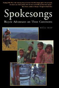 Paperback Spokesongs: Bicycle Adventures on Three Continents Book