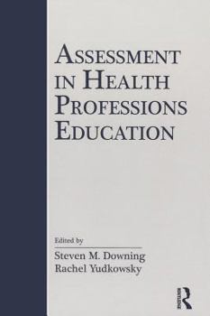 Hardcover Assessment in Health Professions Education Book