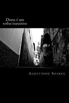 Paperback Diana é um verbo transitivo [Portuguese] Book