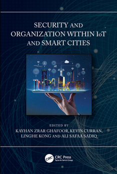 Paperback Security and Organization within IoT and Smart Cities Book