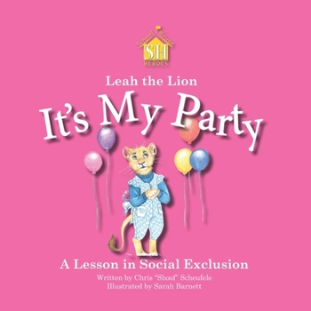 Paperback Leah the Lion: It's My Party Book