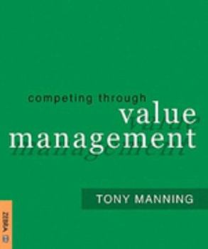 Paperback Competing Through Value Management Book