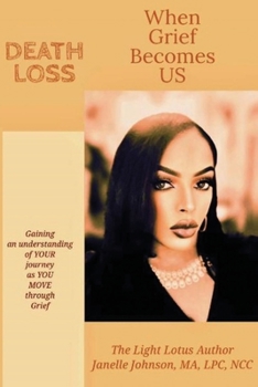 Paperback When Grief Becomes US: Death Loss Book