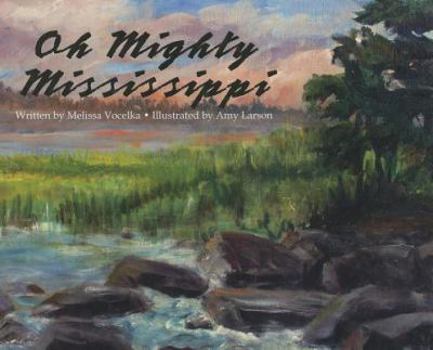 Hardcover Oh Mighty Mississippi Book