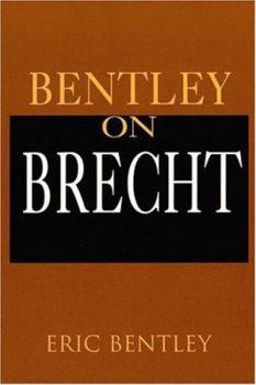 Paperback Bentley on Brecht: Paperback Book
