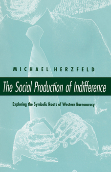 Paperback The Social Production of Indifference Book