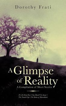 Paperback A Glimpse of Reality: A Compilation of Short Stories Book