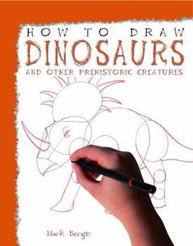 Library Binding How to Draw Dinosaurs and Other Prehistoric Creatures Book