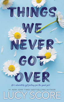 Cover for "Things We Never Got Over"