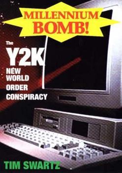 Hardcover Millennium Bomb!: The Y2K New World Order Conspiracy Book