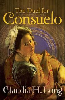 Paperback The Duel for Conseulo Book