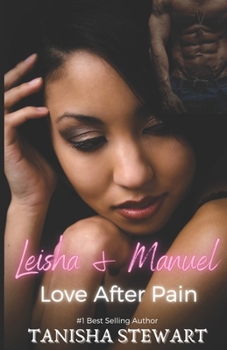 Paperback Leisha & Manuel: Love After Pain (A Phate Series Spin-off) (Interracial Romance) Book