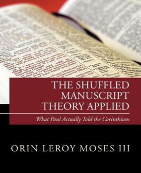 Paperback The Shuffled Manuscript Theory Applied Book