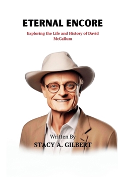 Paperback Eternal Encore: Exploring the Life and History of David McCallum Book