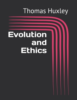 Evolution and Ethics