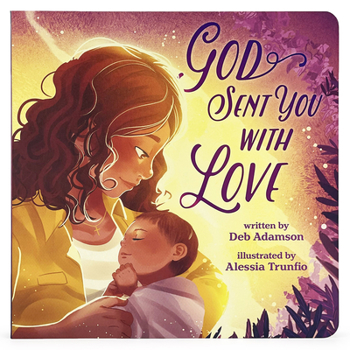 Board book God Sent You with Love (Little Sunbeams) Book