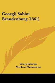 Paperback Georgij Sabini Brandenburg (1561) [German] Book