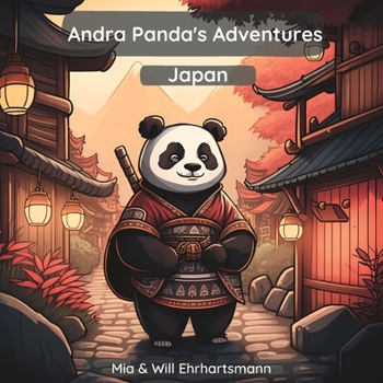 Paperback Andra Panda's Adventures: Japan Book