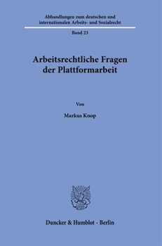 Paperback Arbeitsrechtliche Fragen Der Plattformarbeit [German] Book