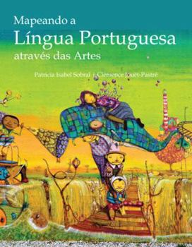 Paperback Mapeando a Língua Portuguesa Através Das Artes: Intermediate to Advanced Portuguese Via the Arts Book