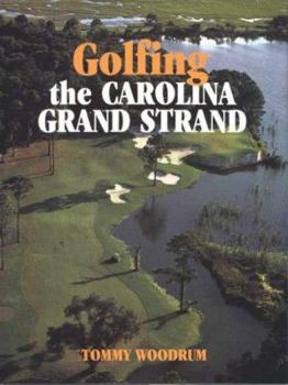 Hardcover Golfing the Carolina Grand Stand Book
