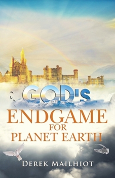 Paperback God's Endgame for Planet Earth Book