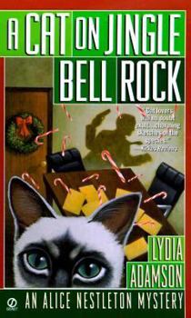 A Cat on Jingle Bell Rock (Alice Nestleton Mystery, Book 15) - Book #15 of the Alice Nestleton Mystery