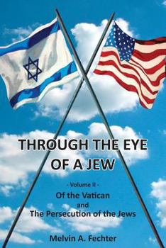 Paperback Through the Eye of a Jew - Volume II Book