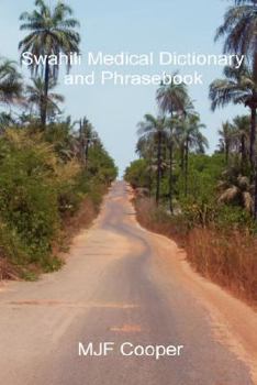 Paperback Swahili Medical Dictionary and Phrasebook Book